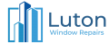 Luton Window Repairs